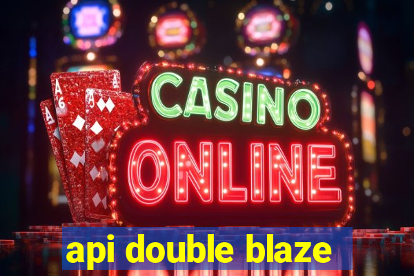 api double blaze
